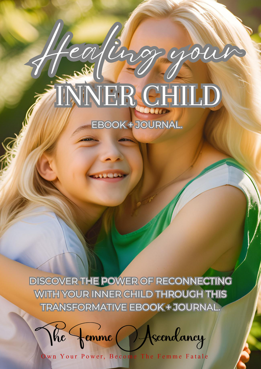 HEALING YOUR INNER CHILD: A Transformative Journey to Reconnect, Rediscover, and Embrace Your True Self